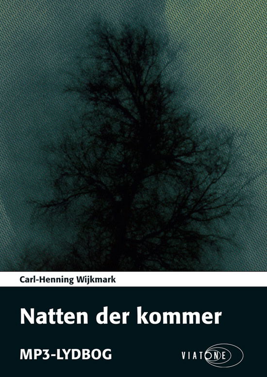 Cover for Carl-Henning Wijkmark · Natten der kommer (Book) [1er édition] (2013)