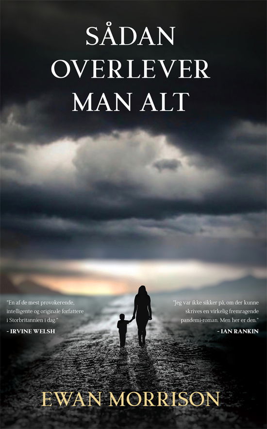 Ewan Morrison · Sådan Overlever Man Alt (Paperback Book) [1er édition] (2022)