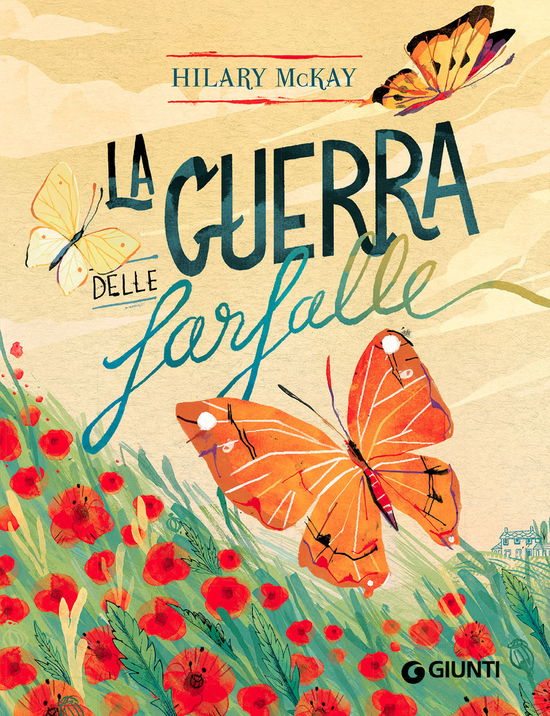 Cover for Hilary McKay · La Guerra Delle Farfalle (Book)