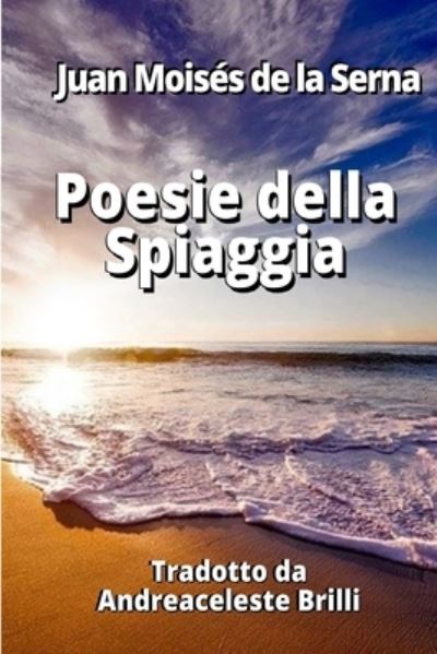 Cover for Juan Moises De La Serna · Poesie Della Spiaggia (Paperback Book) (2021)