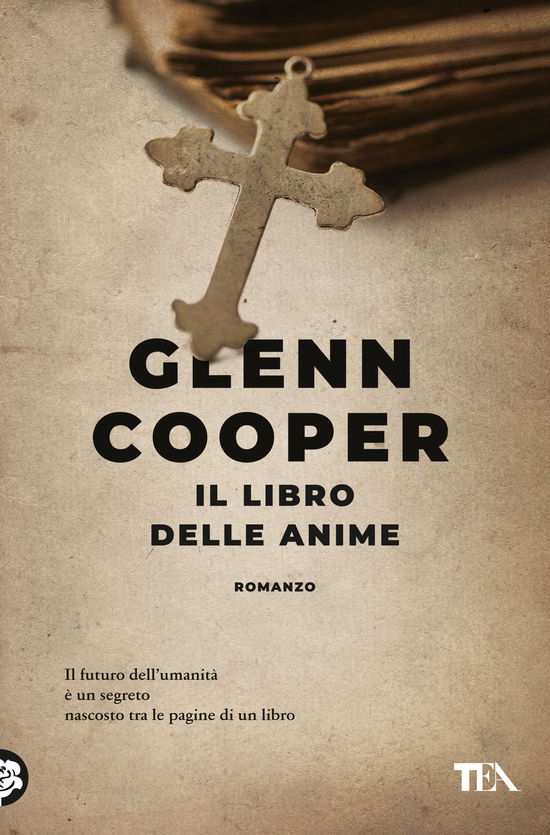 Cover for Glenn Cooper · Il Libro Delle Anime (Book)