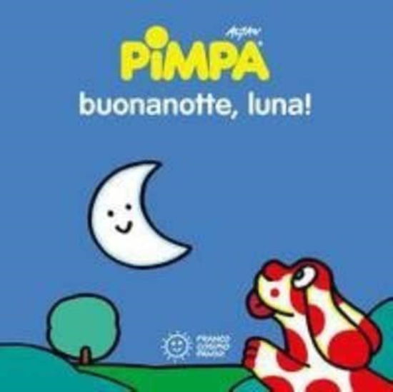 Cover for Altan · Pimpa. Buonanotte, Luna! Ediz. A Colori (Book) (2021)