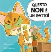 Questo Non E Un Gatto! Ediz. A Colori - David LaRochelle - Books -  - 9788899712426 - 