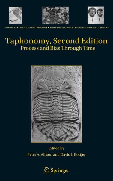 Peter a Allison · Taphonomy: Process and Bias Through Time - Topics in Geobiology (Hardcover bog) [2nd ed. 2011 edition] (2010)