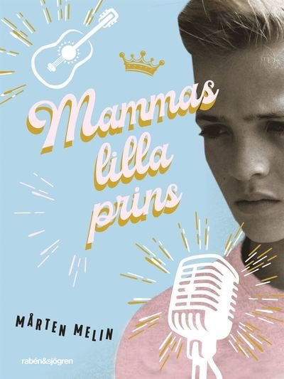 Cover for Mårten Melin · Mammas lilla prins (ePUB) (2021)