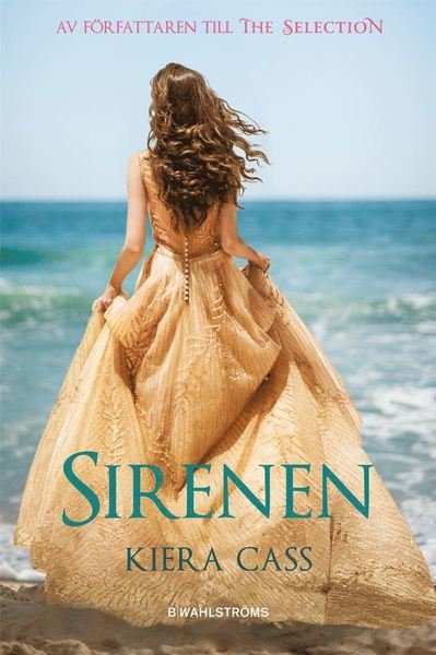 Cover for Kiera Cass · Sirenen (Innbunden bok) (2019)