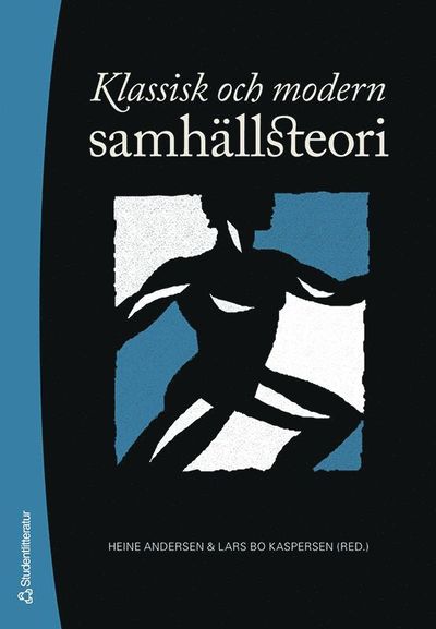 Cover for Lars Bo Kaspersen · Klassisk och modern samhällsteori (Paperback Book) [Ned edition] (2007)