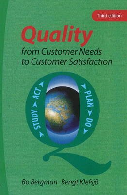 Cover for Bo Bergman · Quality from Customer Needs to Customer Satisfaction (Paperback Book) [3 Revised edition] (2010)