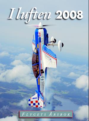 Cover for Freddy Stenbom · I luften : flygets årsbok 2008 (Hardcover Book) (2007)