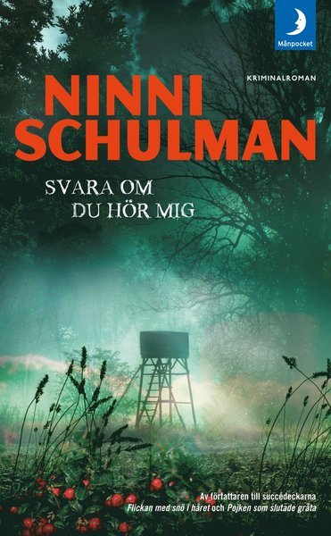 Hagfors: Svara om du hör mig - Ninni Schulman - Books - Månpocket - 9789175033426 - August 14, 2014