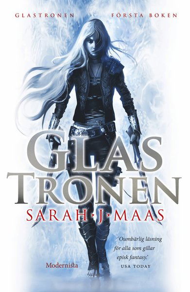 Glastronen: Glastronen - Sarah J. Maas - Bøger - Modernista - 9789176458426 - 15. marts 2016