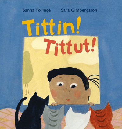 Cover for Sara Gimbergsson · Tittin! Tittut! (Board book) (2020)