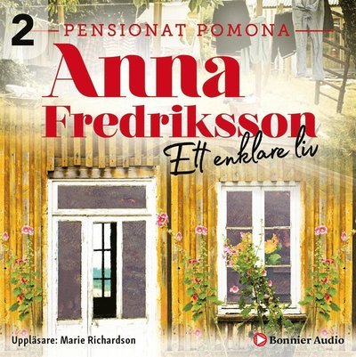 Cover for Anna Fredriksson · Pensionat Pomona: Ett enklare liv (Hörbuch (MP3)) (2019)