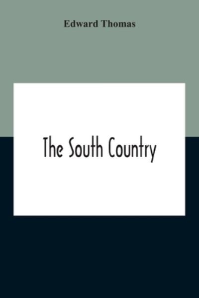 Cover for Edward Thomas · The South Country (Paperback Book) (2020)