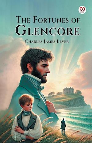Cover for Charles James Lever · The Fortunes of Glencore (Paperback Book) (2025)