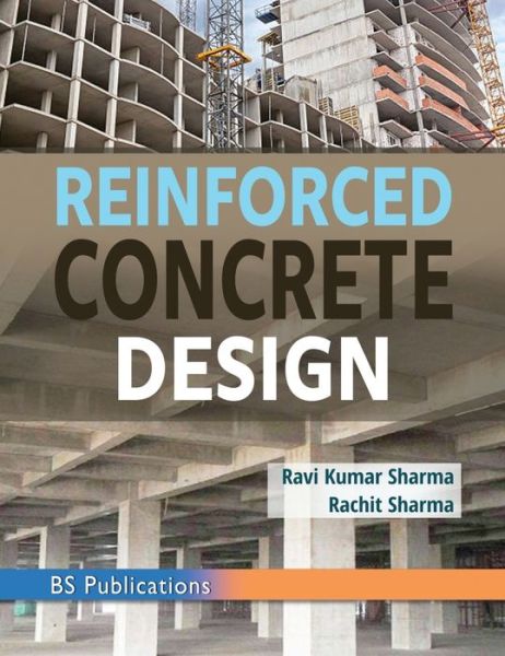 Cover for Ravi Kumar Sharma · Reinforced Concrete Design (Hardcover Book) (2021)