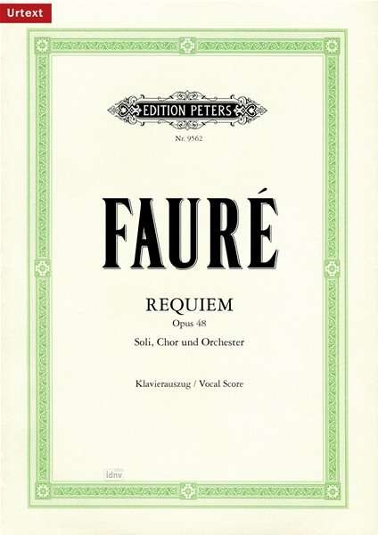 Requiem Op.48 (Vocal Score) - Gabriel Faure - Books - Edition Peters - 9790014077426 - April 12, 2001