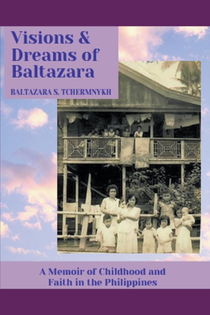 Cover for Baltazara S Tchermnykh · Visions &amp; Dreams of Baltazara (Paperback Book) (2021)