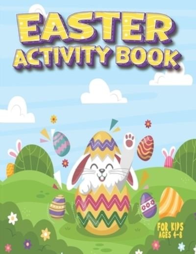 Cover for Krazy Kolors · Easter Activity Book for Kids Ages 4-8: Funny Easter Workbook for Kids Ages 4-8 for Learning Alphabets, Numbers, Easter Coloring Pages, Mazes, Math Activities, Dot To Dot, Word Search, Matching Objects, Games and Many More (Pocketbok) (2022)