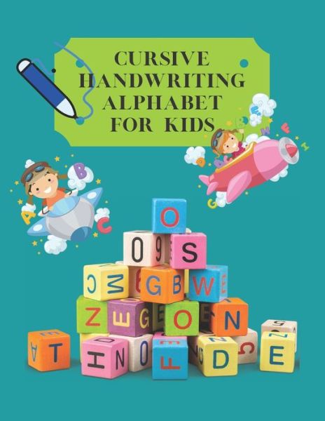 Cover for Lamis Bel · Cursive Handwriting Alphabet for kids: Learn Cursive Writing Alphabet is the easiest form of Writing (Paperback Book) (2021)