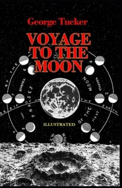 Cover for George Tucker · A Voyage to the Moon Illustrated (Paperback Book) (2020)