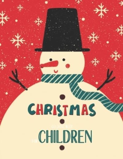 Christmas Coloring Book For Children - Mimouni Publishing Group - Books - Independently Published - 9798565027426 - November 14, 2020