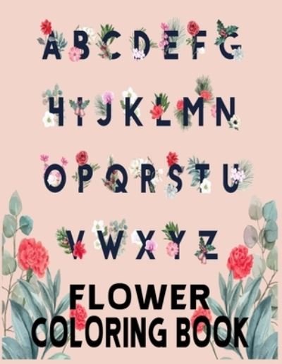 Cover for Nr Grate Press · Flower Coloring Book (Paperback Bog) (2020)