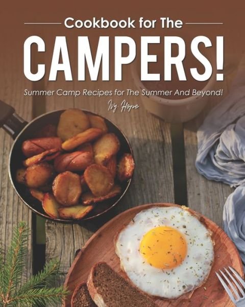 Cover for Ivy Hope · Cookbook for The Campers! (Paperback Bog) (2020)