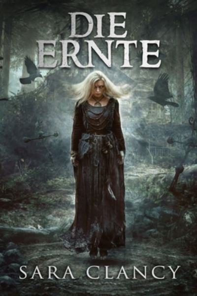 Cover for Scare Street · Die Ernte: Gruseliger ubernaturlicher Horror mit Monstern - Die Bell-Hexe-Serie (Paperback Book) (2020)