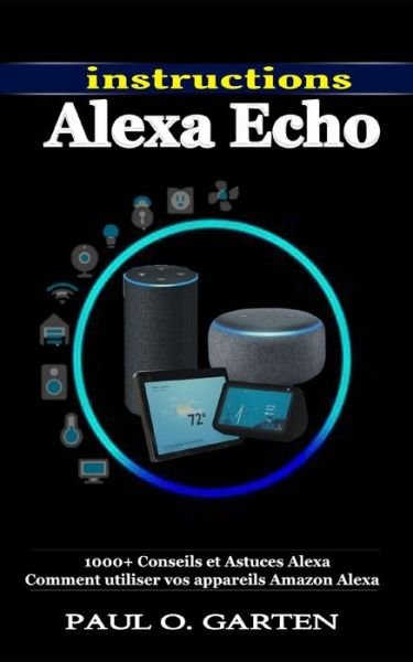 Cover for Paul O Garten · Instructions Alexa Echo (Paperback Bog) (2020)