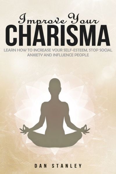 Cover for Dan Stanley · Improve your Charisma (Paperback Book) (2020)