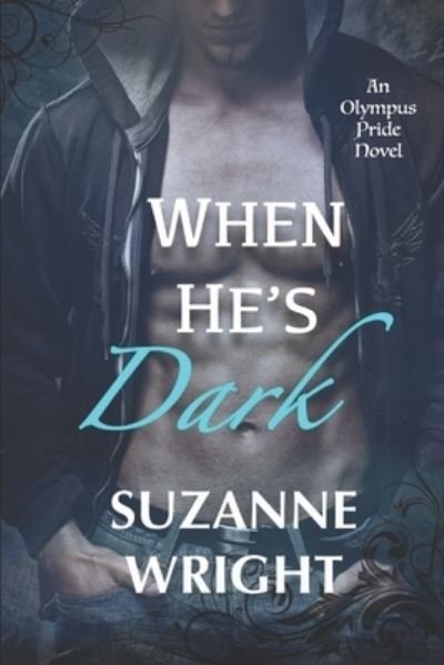 Cover for Suzanne Wright · When He's Dark - The Olympus Pride (Paperback Book) (2020)