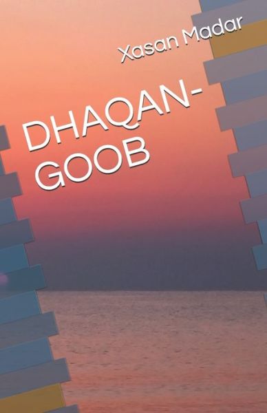 Cover for Xasan Cabdi Madar · Dhaqan-goob (Pocketbok) [Somali edition] (2020)