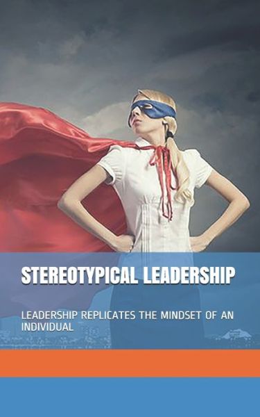 Cover for Abhishek Mishra · Stereotypical Leadership (Pocketbok) (2020)