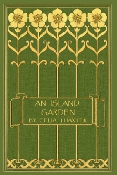 Cover for Celia Thaxter · An Island Garden (Illustrated) (Pocketbok) (2020)