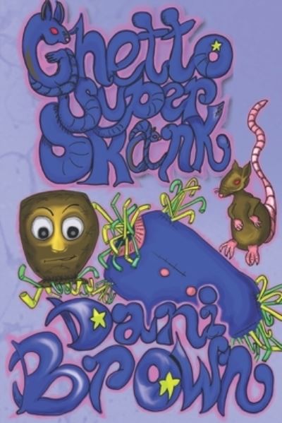 Cover for Dani Brown · Ghetto Super Skank (Paperback Book) (2021)