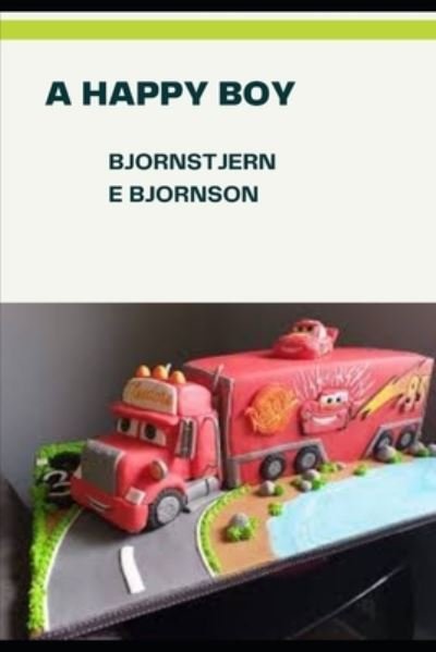 Cover for Bjornstjerne Bjornson · A HAPPY BOY (Annotated) (Paperback Book) (2021)