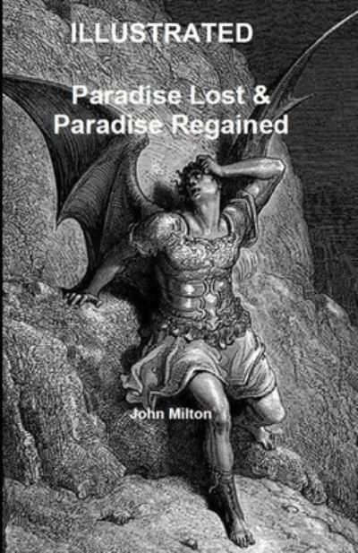 Paradise Regained Illustrated - John Milton - Książki - Independently Published - 9798741289426 - 20 kwietnia 2021