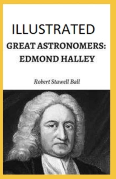 Cover for Robert Stawell Ball · Great Astronomers (Paperback Book) (2021)