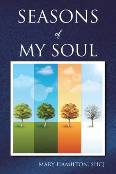 Cover for Shcj Mary Hamilton · Seasons of My Soul (Taschenbuch) (2022)