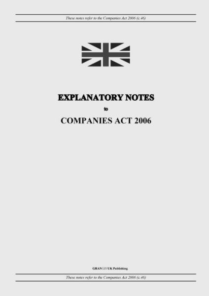 Cover for United Kingdom Legislation · Explanatory Notes to Companies Act 2006 (Paperback Book) (2022)