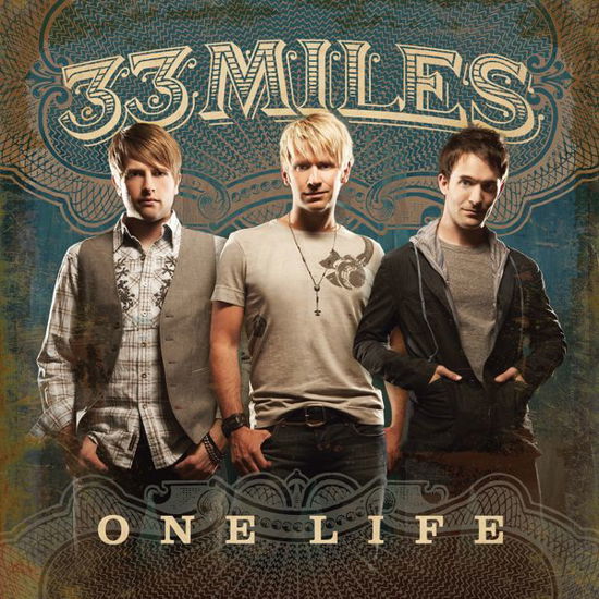 Cover for Thirty Three Miles · One Life (CD) (2009)