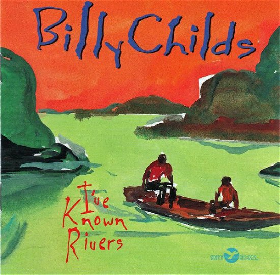 I've Known Rivers - Childs Billy - Music - UNIVERSAL - 0011105001427 - February 3, 2017