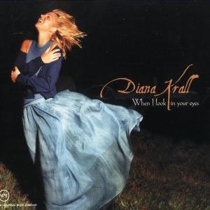 Cover for Diana Krall · When I Look In Your Eyes (CD) (1999)