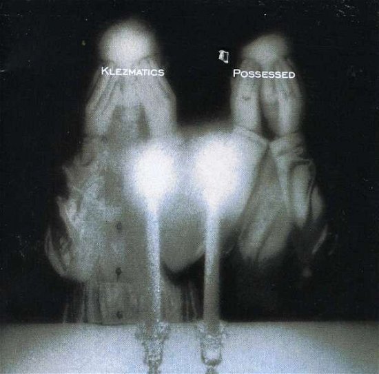 Cover for Klezmatics · Possessed (CD)