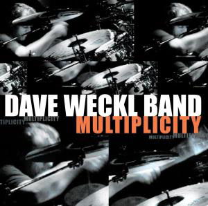 Multiplicity - Dave Weckl Band - Musiikki - CONCORD - 0013431904427 - tiistai 12. heinäkuuta 2005