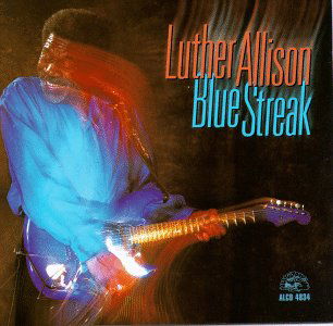 Cover for Luther Allison · Blue Streak (CD) (1995)