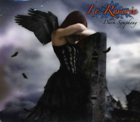 Dark Symphony - Le Reverie - Musikk - CDB - 0015882072427 - 1. oktober 2012