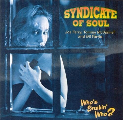 Cover for Syndicate of Soul · SYNDICATE OF SOUL-WHOïS SNAKINïWHO (CD)