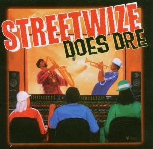 Cover for Streetwize · Streetwize Does Dre (CD) (2006)